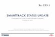 SmartTrack Status Update - Toronto...SMARTTRACK STATUS UPDATE Presentation to City of Toronto Executive Committee October 20, 2015 John Livey, Deputy City Manager, Cluster B, City