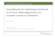 Handbook for Getting Involved in Forest Management on Crown … · 2018-04-12 · Handbook for Getting Involved in Forest Management on Crown Lands in Ontario 1 Introduction The content