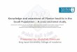 Knowledge and awareness of Plantar fasciitis in the Saudi ......References •Risk factors for Plantar fasciitis: a matched case-control study.Riddle DL, Pulisic M, Pidcoe P, Johnson