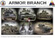 ARMOR BRANCH€¦ · Day 1-6 Crew Station Training PMCS Tank Gunnery Fundamentals AGTS, AACs & Bore-Sighting GST Platoon & Company CCTT Missions Day 7 17 Day 18-21 Day 22- 35 Equip