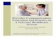 Provider Communication: Education and Practice in a ......Provider Communication: Education and Practice in a Veterans Healthcare System Training Video Facilitator Manual December