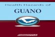 Health Hazards of GUANO - Alliance Pest Services · Guano, feathers, and even the corpses of dead birds or bats can attract flies, beetles, and other bugs that can cause problems
