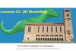 Lecture 21: 3D Modelling - University of Western Australia · Making synthetic models in 3D modelling softwares (CAD) 6. Scanning Real Objects • Many 3D scanners are available in
