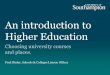 An introduction to Higher Education · 2019-04-29 · The numbers game… 31 Student and parent expectations are higher Universities can recruit in 2013/2014: unlimited numbers of