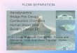 FLOW SEPARATION Aerodynamics Bridge-Pier Design …user.engineering.uiowa.edu/~me_160/2017/lecture_notes/Chapter7/C… · Bridge-Pier Design . Combustion Chambers . Human Blood Flow