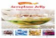 Aeroplane Jelly · 2018-07-09 · Prepare Aeroplane Original Port Wine Jelly according to pack instructions and pour jelly into the bottom of a glass dish (sized to fit sponged cake)