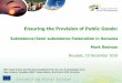 Ensuring the Provision of Public Goodsenrd.ec.europa.eu/enrd-static/fms/pdf/F49687D2-BDAE-2E54-6B3C-4… · Mixed origins – Romanian, Hungarian & ethnic Roma 40% population in rural