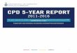 CPD 5-YEAR REPORTdocuments.cpdtoronto.ca/wp-content/uploads/2017/04/CPD-Final-5-… · Renice Jones Academic Director, Standardized Patient Program Dr. Brian Simmons. LEADERSHIP INNOVATION