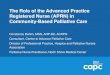 The Role of the Advanced Practice Registered Nurse (APRN ...€¦ · APRN Reimbursement CMS states APRN services must be: “medical in nature must be reasonable & necessary, be included