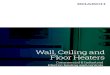 Wall, Ceiling and Floor Heaters...4 1-888-731-7010 Comparison Chart Wall, Ceiling and Floor Heaters Features Architectural Wall 933 Commercial Wall 932 European Wall 935 Hybrid Convection