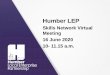 Skills Network Virtual Meeting 16 June 2020 10- 11.15 a.m. · Storytelling Sharing peer-to-peer first-hand ... We provide young entrepreneurs (aged 18-30) with heavily subsidised