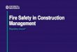 Fire Safety in Construction Management - Apseapse.org.uk/apse/assets/File/Combined slides from Housing AG 19Oct2017.pdf · • Non NVQ Diploma Qualifications NVQ, levels and size