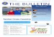 Issue 9 April 3, 2017 THE BULLETIN · 4/3/2017  · Bayswater South Primary School Issue 9 April 3, 2017 On Thursday, March 23 all students in Years 3-6 competed in the ross ountry