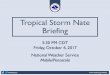 Tropical Storm Nate Briefing - Constant Contactfiles.constantcontact.com/53f457cc001/a5f...track of center is closer to NW FL. Some areas at greatest threat: Barrier islands and rivers