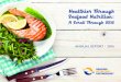 ANNUAL REPORT | 2016 · SEAFOOD NUTRITION PARTNERSHIP | ANNUAL REPORT 2016 | 7 SUMMARY OF PROGRAM IMPACT ... GRASSROOTS OUTREACH SNP works in key target markets with a local coalition