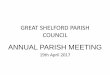 ANNUAL PARISH MEETING - Great Shelford Parish Councilgreatshelfordparishcouncil.gov.uk/wp-content/... · Cemetery and Allotments • Much good work done around the Village, e.g. the