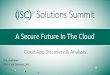 A Secure Future In The Cloud - client.blueskybroadcast.com€¦ · Cloud App Discovery & Analysis Eric Andrews Blue Coat Systems, Inc. Cost effective Remote access Agility and speed