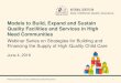 Models to Build, Expand and Sustain Quality Facilities and … · 2018-06-08 · Early Learning Indiana – Capacity Building Grants Funding Sources: • Capacity Building Grants