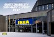INGKA HOLDING B.V. AND ITS CONTROLLED ENTITIES ... - IKEA · IKEA Group (Ingka Holding B.V. and its controlled entities) refers to the period between 1 September 2016 and 31 August