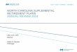 NORTH CAROLINA SUPLEMENTAL RETIREMENT PLANS ANNUAL REVIEW 2014 · Data was primarily gathered from websites for each Plan. Asset amounts cited are approximations as of 9/30/2013 unless