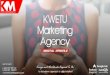 KWETU Marketing Agency KWETU Marketing Agency is a digital marketing agency based in Nairobi, Kenya