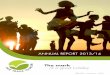 ANNUAL REPORT 2013/14 - fairtrade.travel€¦ · FAIR TRADE TOURISM Annual Report 2013/14 4 Who We Are Fair Trade Tourism (FTT) is a non-profit organisation that promotes responsible