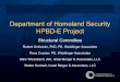 Department of Homeland Security HPBD-E Project · 2018-04-04 · Department of Homeland Security HPBD-E Project Structural Committee Robert Smilowitz, PhD, PE, Weidlinger Associates