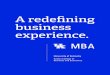 A redefining business experience. Viewbook.pdf · NITHYA . VENUGOPAL, DMD Assistant. Professor/ Coordinator of Strategic Initiatives, Western University of Health Sciences One Year