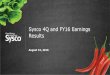 Sysco 4Q and FY16 Earnings Results/media/Files/S/Sysco... · Sysco Corporation. PAGE 7 Sysco’s Fourth Quarter Fiscal 2016 Results Successful year that was supported by strong foundation