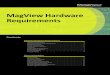 MagView Hardware Requirements · 2018-01-15 · MagView currently recommends OpenText RightFax server to complement our fax interface . For more information, please contact the MagView
