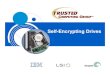 Self-Encrypting DrivesEncrypting Drives … · 20-04-2009  · A simple efficient secure wayA simple, efficient, secure way to make retired hard drive data unreadable is needed. 5
