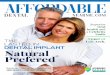 Jan 2019, Natural Preferred / Dental Implants In a Day - Affordable … · 2019-03-08 · After your implants are in place, the appr abutments are secured within the implants I h
