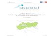 Aspect guidelines final 21-12Aspect guidelines 2 21-12-2007 Aspect guidelines The Aspect guidelines are provided within the INTERREG III B project ASPECT by the following project partner: