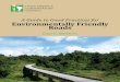 A Guide to Good Practices for Environmentally Friendly Roads · 2020-03-08 · B / A Guide to Good Practices for Environmentally Friendly Roads We are about to witness a rapid growth