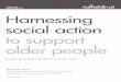 Harnessing social action to support older people · 7 Harnessing social action to support older people Table B.18: Mean values of important characteristic variables for the intervention