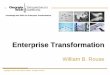Enterprise Transformation - Georgia Institute of Technology...Knowledge and Skills for Enterprise Transformation. 7 Creative Destruction • In 1956-81, an average of 24 firms dropped
