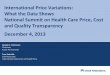 Price Variations: the Data Shows on and Quality ... · 1.Excludes discharges of healthy babies born in hospital (between 3-6% of all discharges). 2.Includes same-day separations
