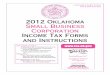2012 Oklahoma Small Business Corporation Income Tax …2012 Oklahoma Small Business Corporation Income Tax Forms and Instructions This packet contains: • Instructions for completing