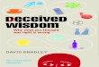 DeceiveD WisDom - HuffPost · 11/22/2012  · cards or you could invoke Occam’s razor and shave it down to the essential facts. However, the simplest explanation, rather than the