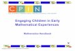 Engaging Children in Early Mathematical Engaging Children in Early Mathematical Experiences Dedication