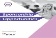 Sponsorship Opportunities · 2019-11-01 · We offer a range of sponsorship opportunities however, we are happy to work with you should you require something speciic to suit your