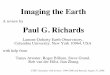 Imaging the Earth · 2006-08-31 · “Imaging the Earth” – classically is the work of refining our knowledge of the Earth’s internal structure. “Imaging the Earth” –