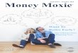September – October 2019 Money Moxie€¦ · save you many hours and phone calls to clear up your name. (2) You could monitor your own personal information by keeping an eye on