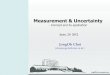 Measurement & Uncertainty · - Uncertainty in Measurement (2003 -) - Reliability of Chemical measurement (National Research Laboratory 1999) - Analytical chemistry More than 270 Lectures