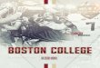 2017 Boston College Football Media Guide - Huddle Magazine · Head Strength & Conditioning Coach Frank Piraino FOOTBALL HISTORY First Year of Football 1893 All-Time Record (Years)