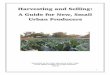 Assembled by the Urban Agriculture Action Team Of the ... · Jean-Martin Fortier, The Market Gardener: A Successful Grower’s Handbook for Small-scale Organic Farming. New Society