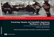 Twenty Years of Health System Reform in ... - The World Bank€¦ · Hospital Beds in Brazil, 1981–2009 32 2.8 Local (State and Municipal) Management of Hospital Beds in Brazil,