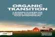 ORGANIC TRANSITION...ORGANIC TRANSITION A BUSINESS PLANNER FOR FARMERS, RANCHERS AND FOOD ENTREPRENEURS Gigi DiGiacomo, Robert P. King and Dale Nordquist SARE handbook series 12 …