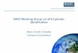 WNTI Working Group on UF6 Cylinder Identification · 2017-11-19 · WORLD NUCLEAR TRANSPORT INSTITUTE Working Group Objectives • Objectives –Establish a standard format (or set