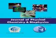 ISSN: 2161-0398 Journal of Physical Chemistry & Biophysics · of Physical Chemistry & Biophysics renders the modern developments and innovation of researchers, scholars and scientists